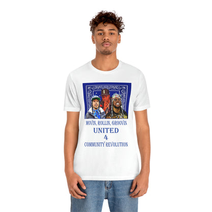 Movin, Rollin, Groovin Crip Unity Through Hip Hop Short Sleeve Tee