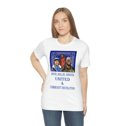 Movin, Rollin, Groovin Crip Unity Through Hip Hop Short Sleeve Tee